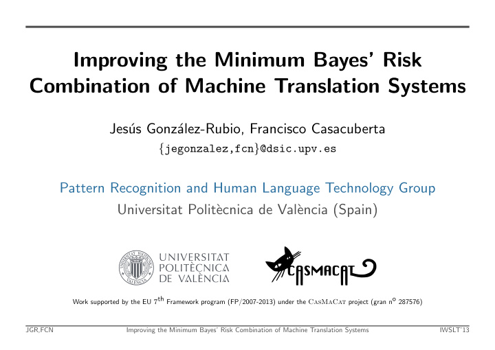 improving the minimum bayes risk combination of machine