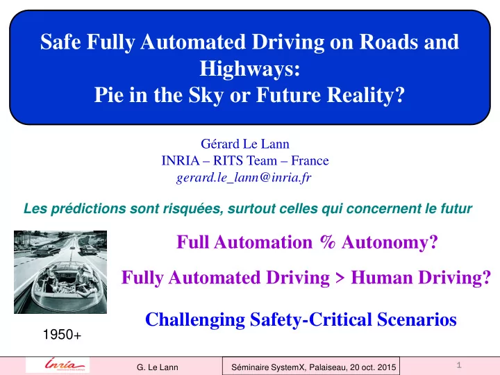 safe fully automated driving on roads and