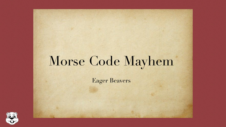 morse code mayhem