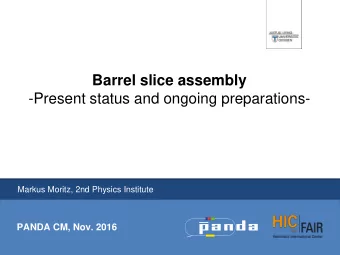 -Present status and ongoing preparations-  Markus Moritz, 2nd Physics Institute  PANDA CM, Nov.