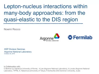 Lepton-nucleus interactions within  many-body approaches: from the  quasi-elastic to the DIS region