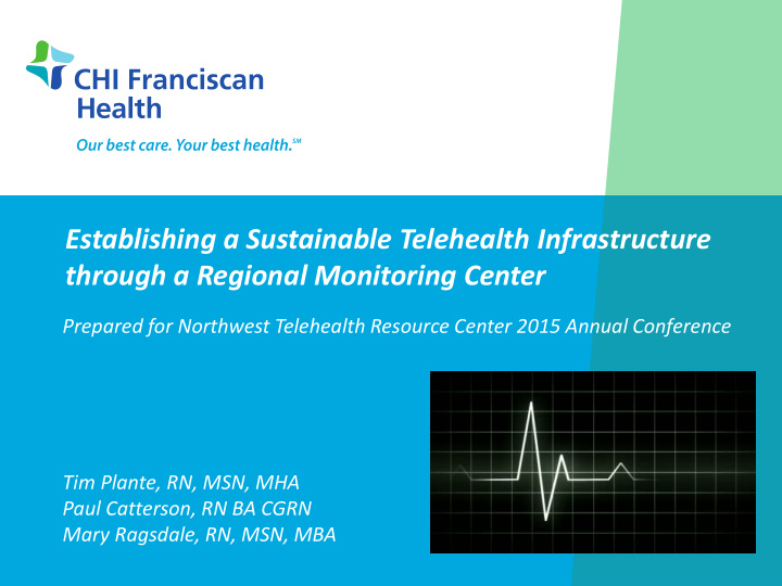 establishing a sustainable telehealth infrastructure