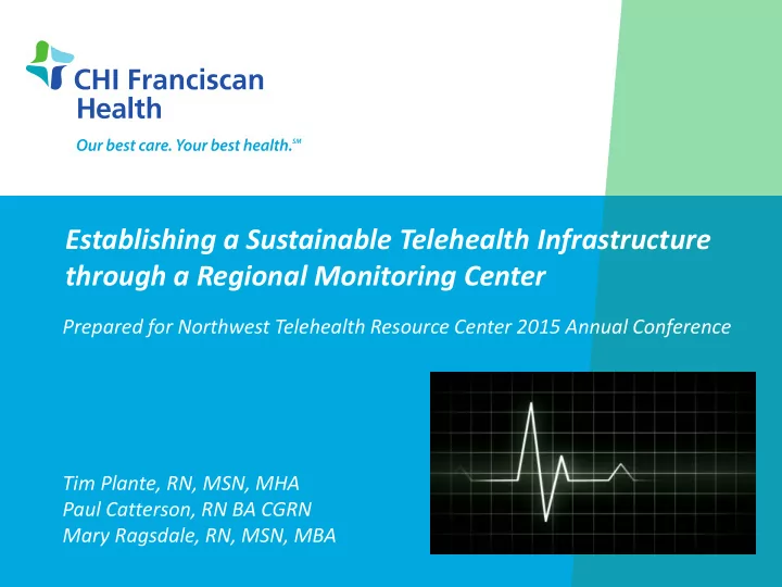 establishing a sustainable telehealth infrastructure