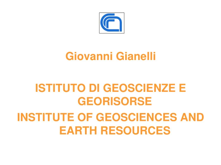 giovanni gianelli istituto di geoscienze e georisorse