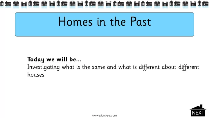 homes in the past