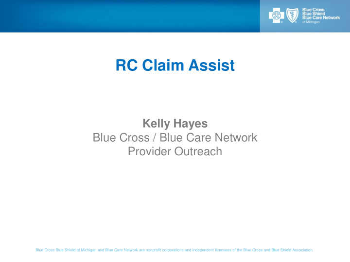 rc claim assist