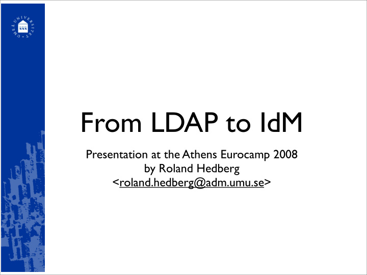 from ldap to idm