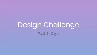 Design Challenge  Week 5 - Day 1  think / S P A T I A L L Y /  Structure  - Research - talk about