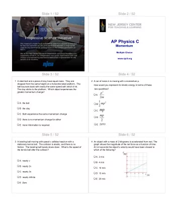 AP Physics C  Momentum  Multiple Choice  www.njctl.org  Slide 3 / 52  Slide 4 / 52  1 A steel ball