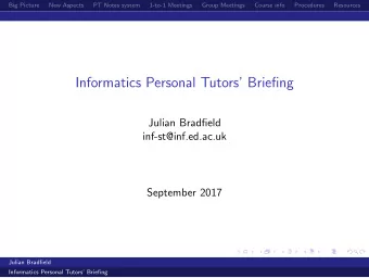 Informatics Personal Tutors Briefing  Julian Bradfield  inf-st@inf.ed.ac.uk  September 2017