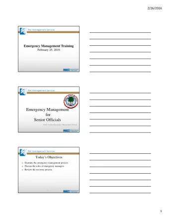 Emergency Management  for  Senior Officials  South Carolina Emergency Management Division  2