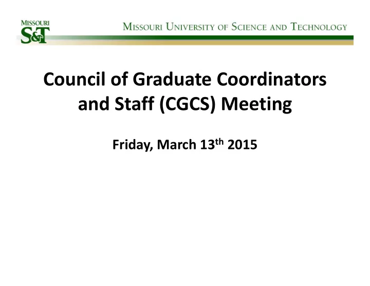 council of graduate coordinators and staff cgcs meeting