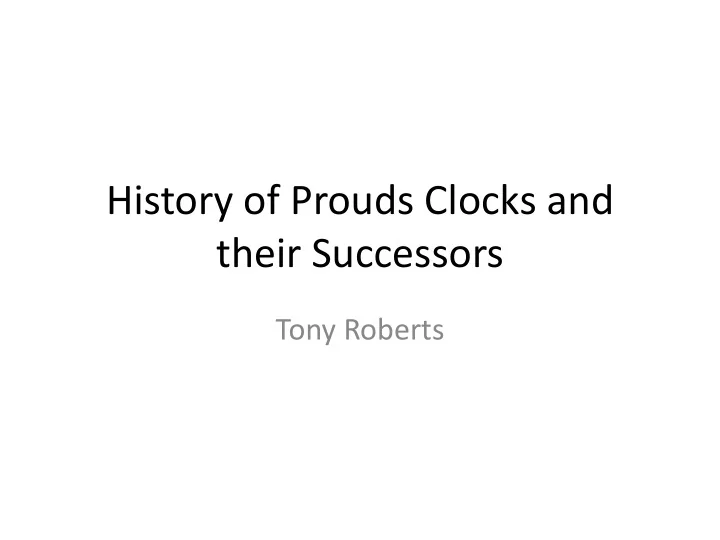 history of prouds clocks and
