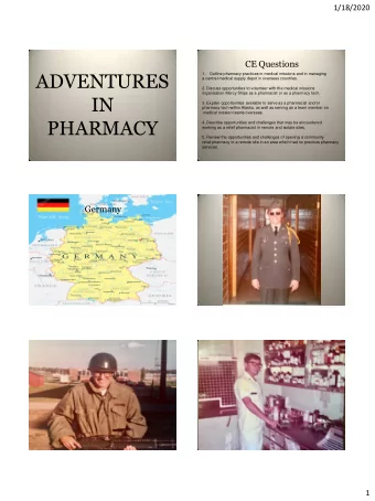 ADVENTURES  1.  Outline pharmacy practices in medical missions and in managing  a central medical