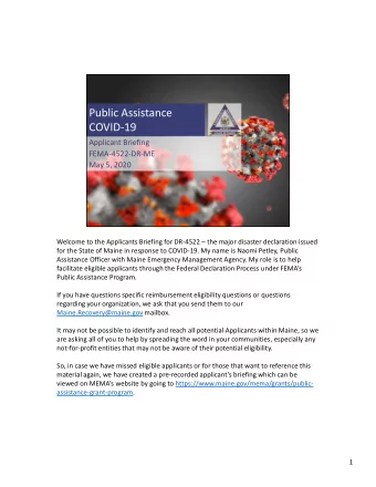 Public Assistance  COVID-19  Applicant Briefing  FEMA-4522-DR-ME  May 5, 2020  Welcome to the