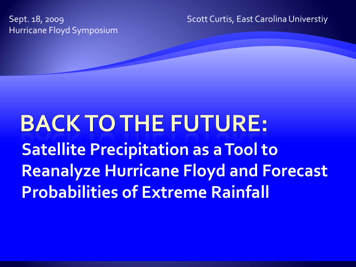 satellite precipitation as a tool to reanalyze hurricane