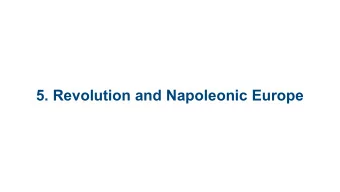 5. Revolution and Napoleonic Europe  5.1 The Revolution in France  5.2 The Revolution and Europe