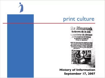 print culture  History of Information  September 17, 2007  overview  codex coda Eisenstein vs