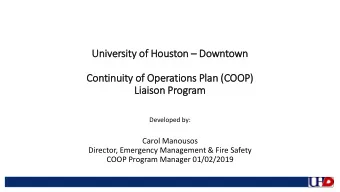 University o  of Houston  Down  wntown  wn  Continuity o  of Operations Pl  Plan (  (COOP)