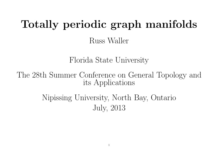 totally periodic graph manifolds