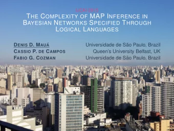 Bayesian Network  A DAG over a set of variables X 1 , . . . , X n  A collection of local