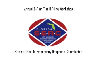 State of Florida Emergency Response Commission  https://erplan.net/eplan/home.htm  Getting Started