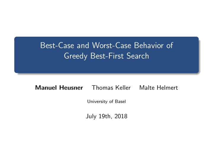 best case and worst case behavior of greedy best first