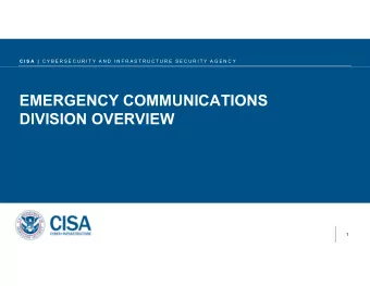EMERGENCY COMMUNICATIONS  DIVISION OVERVIEW  1  Emergency  Communications  OUR HISTORY  Division