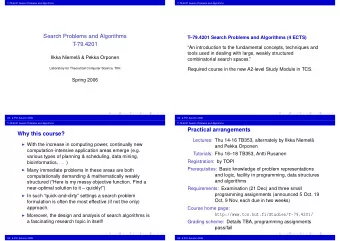 Search Problems and Algorithms  T79.4201 Search Problems and Algorithms (4 ECTS)  T-79.4201