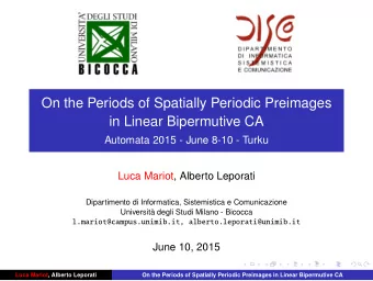 On the Periods of Spatially Periodic Preimages  in Linear Bipermutive CA  Automata 2015 - June 8-10