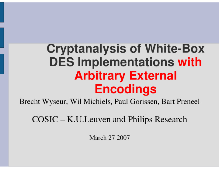 cryptanalysis of white box des implementations with