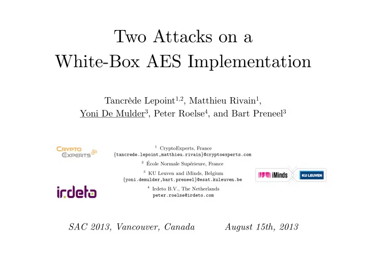 two attacks on a white box aes implementation
