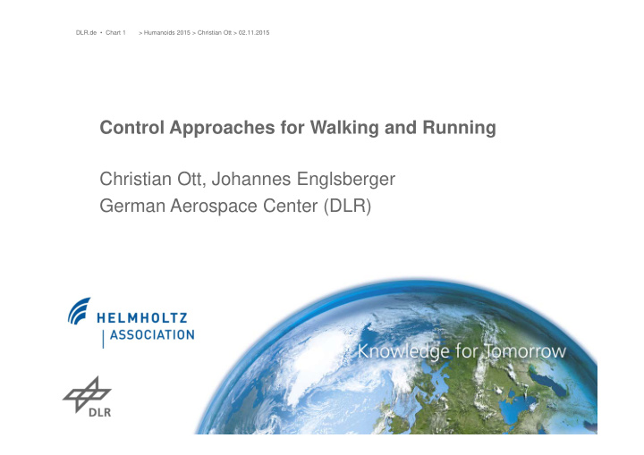 control approaches for walking and running christian ott