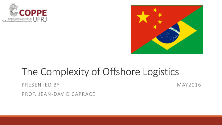 the complexity of offshore logistics