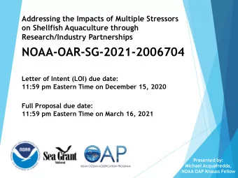 NOAA-OAR-SG-2021-2006704  Letter of Intent (LOI) due date:  11:59 pm Eastern Time on December 15,