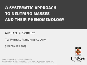 A systematic approach  to neutrino masses  and their phenomenology  Michael A. Schmidt  TeV