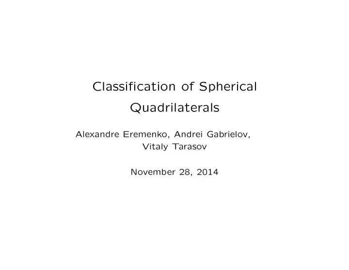 classification of spherical quadrilaterals