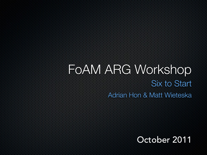 foam arg workshop