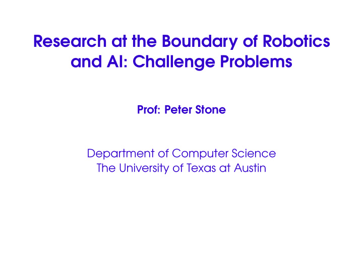 research at the boundary of robotics and ai challenge