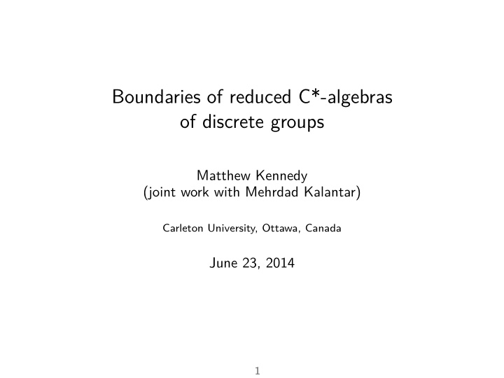 boundaries of reduced c algebras of discrete groups