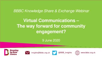 Virtual Communications   The way forward for community  engagement?  9 June 2020  @BBB_Insights