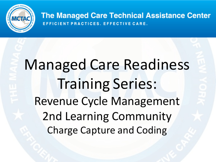 managed care readiness training series