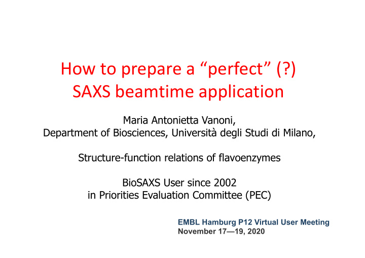 how to prepare a perfect saxs beamtime application