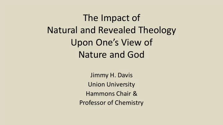 the impact of natural and revealed theology upon one s