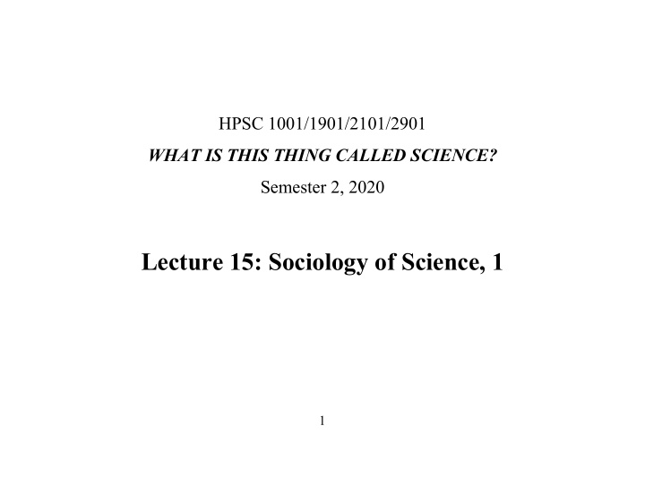 lecture 15 sociology of science 1
