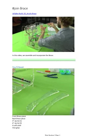 #join Brace  JellyBox Build: 20_Acrylic Brace  In this video, we assemble and incorporate the