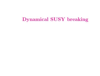 Dynamical SUSY breaking  A rule of thumb for SUSY breaking  theory with no flat directions that