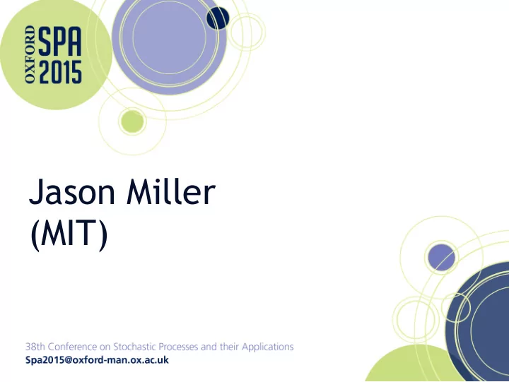 jason miller mit liouville quantum gravity and the