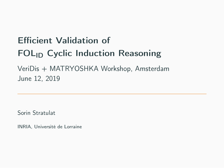 efficient validation of fol id cyclic induction reasoning