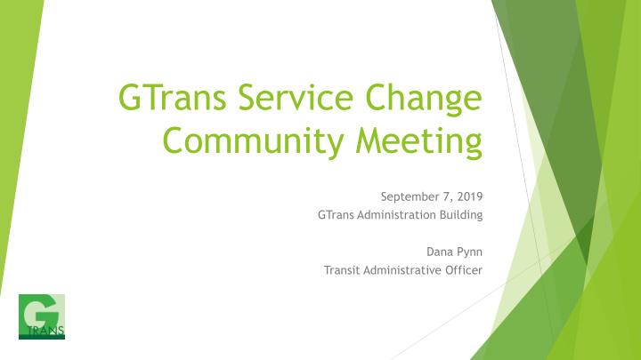 gtrans service change community meeting